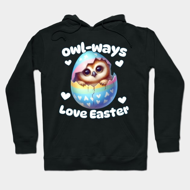 Owl-ways Love Easter Hoodie by Annabelhut